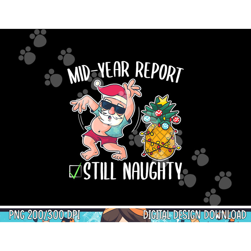 Christmas in July Mid Year Report Still Naughty png, sublimation copy.jpg