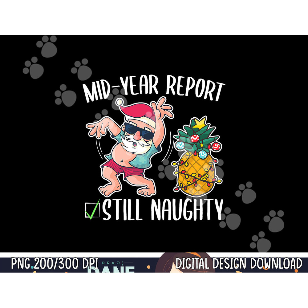 Christmas in July Mid Year Report Still Naughty png, sublimation copy.jpg