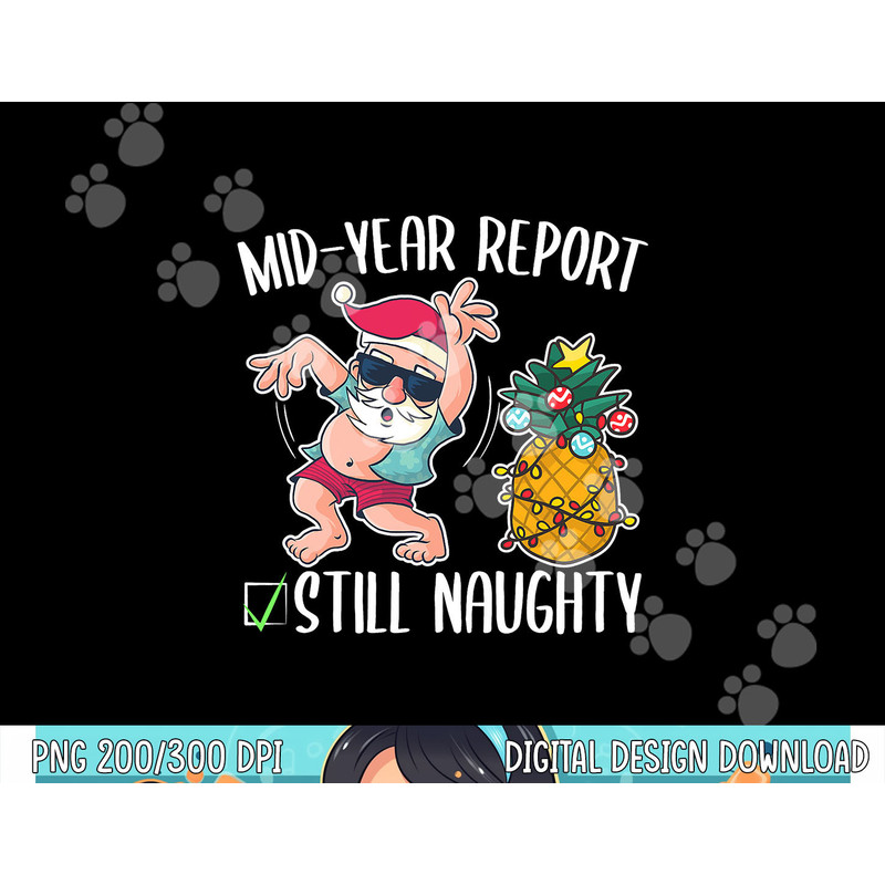 Christmas in July Mid Year Report Still Naughty png, sublimation copy.jpg