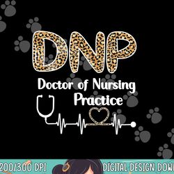 dnp doctor of nursing practice student graduation nurse png, sublimation copy