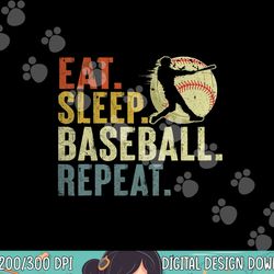 eat sleep baseball repeat   baseball lover player   copy