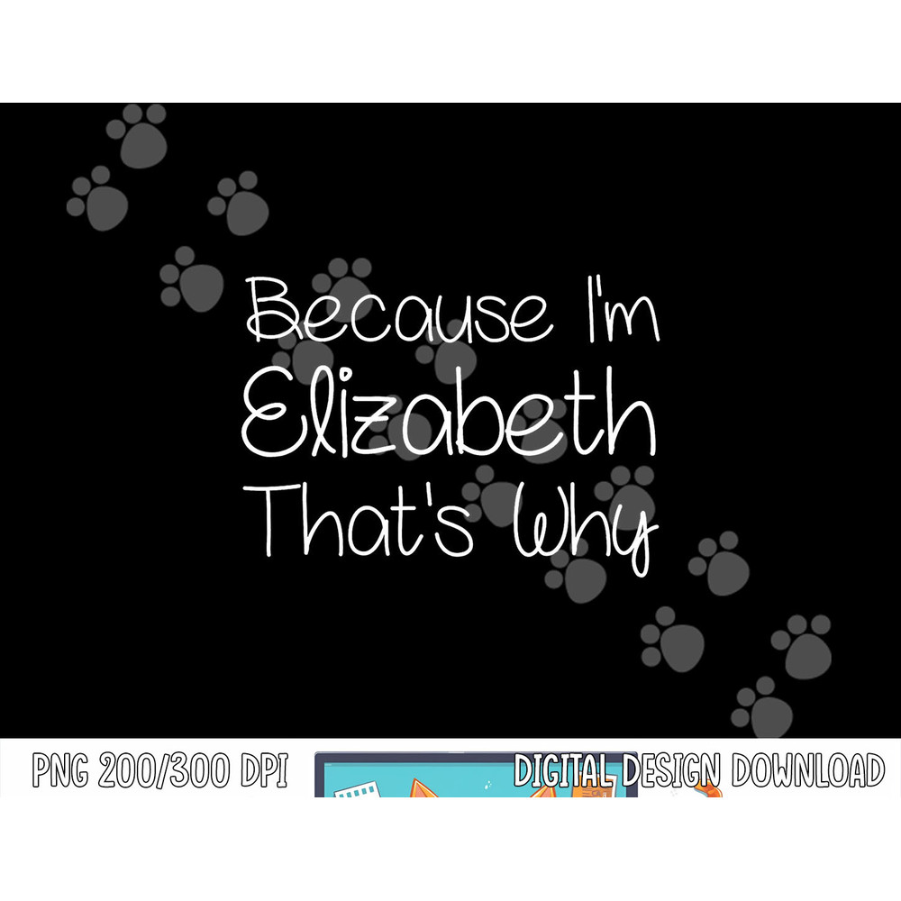 ELIZABETH Funny Personalized Birthday Women Name Gift Idea png,sublimation copy.jpg
