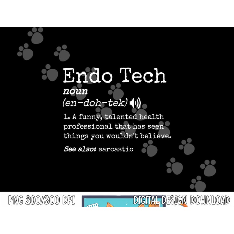 Endoscopy Tech Sarcastic Definition Colonoscopy Endo Nurse png, sublimation copy.jpg