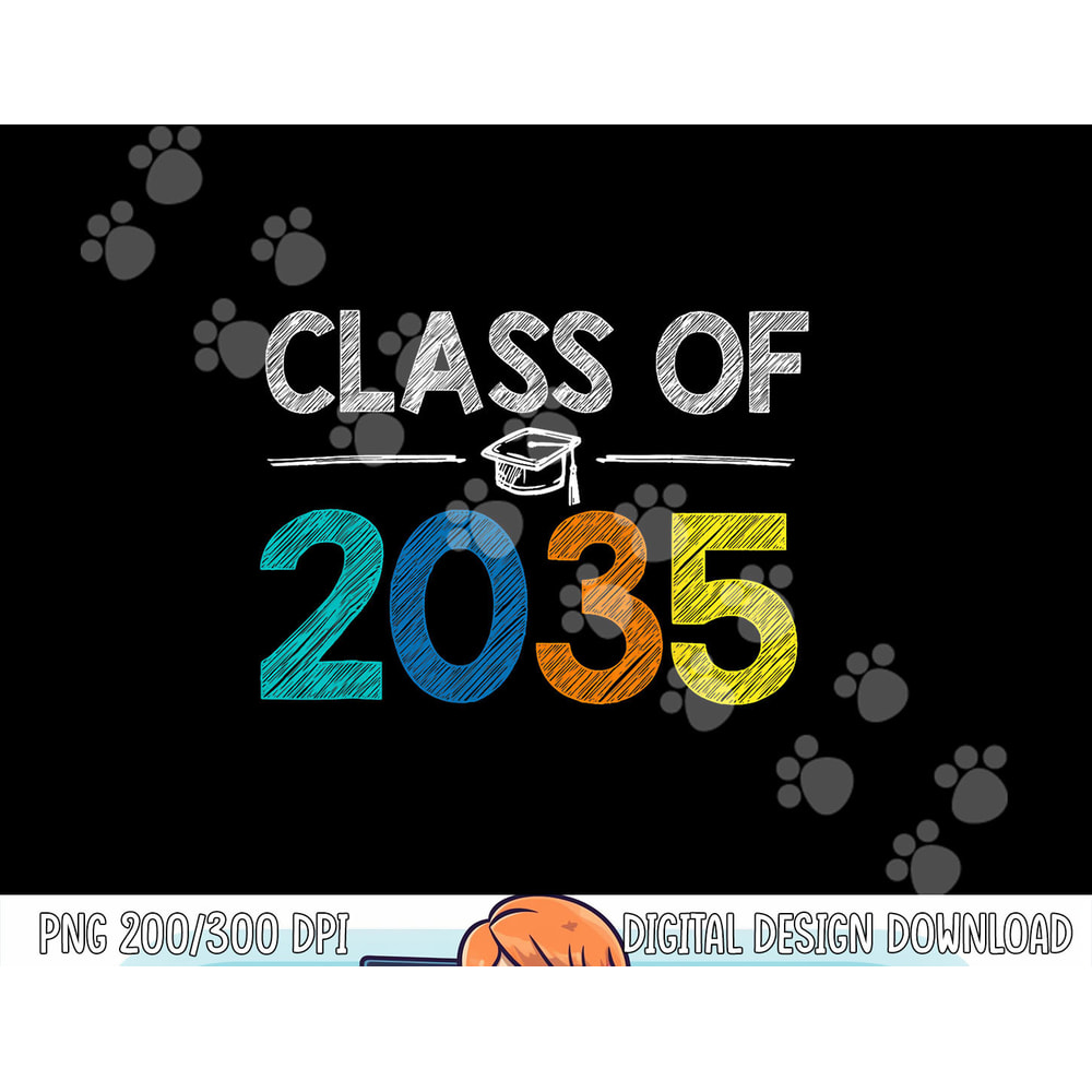Class Of 2035 First Day Of School Graduation Teacher png, sublimation copy.jpg