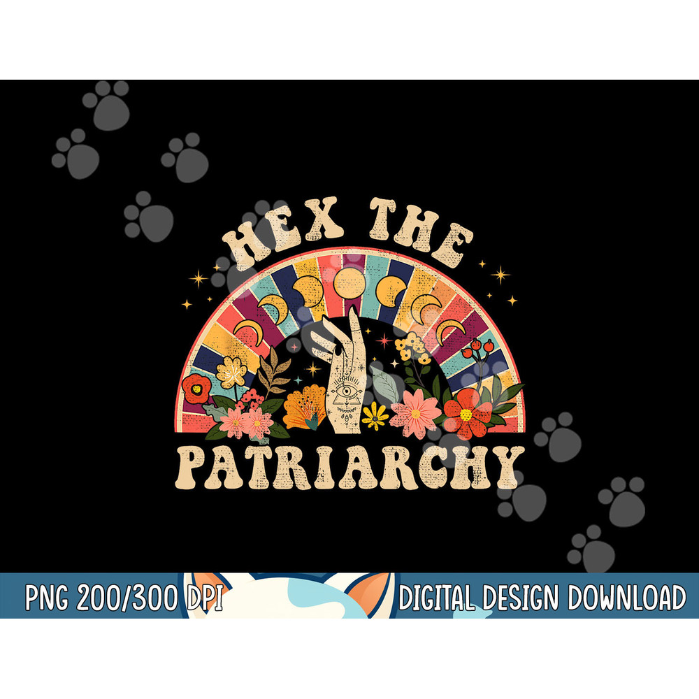 Feminist Witch Hex The Patriarchy Halloween Witch Vibes png, sublimation copy.jpg