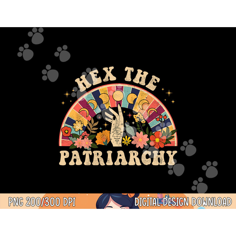 Feminist Witch Hex The Patriarchy Halloween Witch Vibes png, sublimation copy.jpg