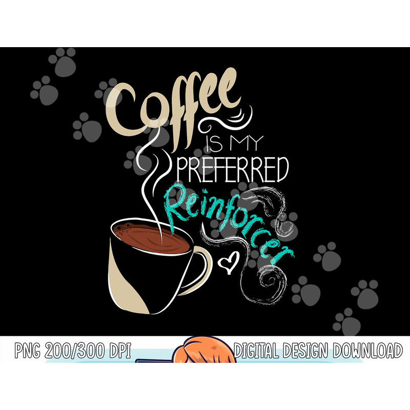 Coffee ABA Therapist Autism Teacher Behavior Analyst  png, sublimation copy.jpg