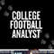 College Football Analyst Football Fan T png, sublimation copy.jpg