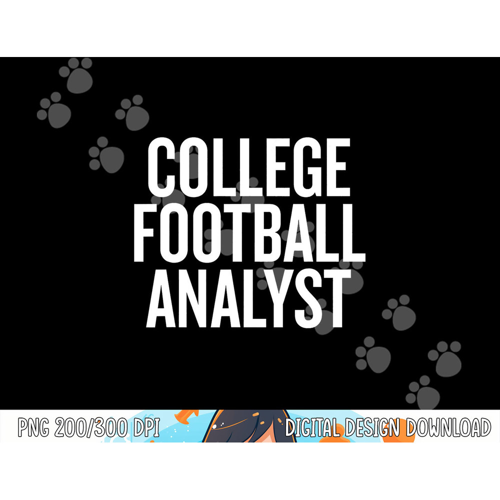 College Football Analyst Football Fan T png, sublimation copy.jpg