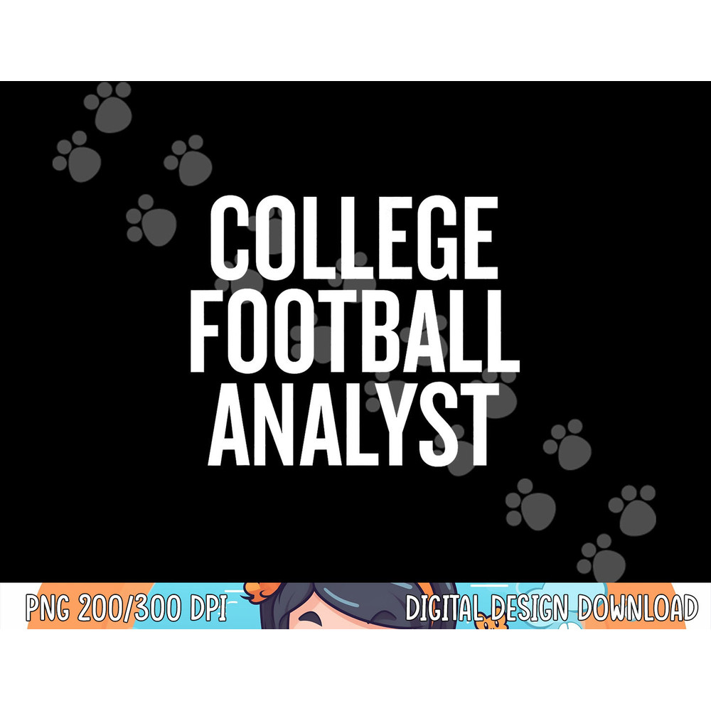 College Football Analyst Football Fan T png, sublimation copy.jpg
