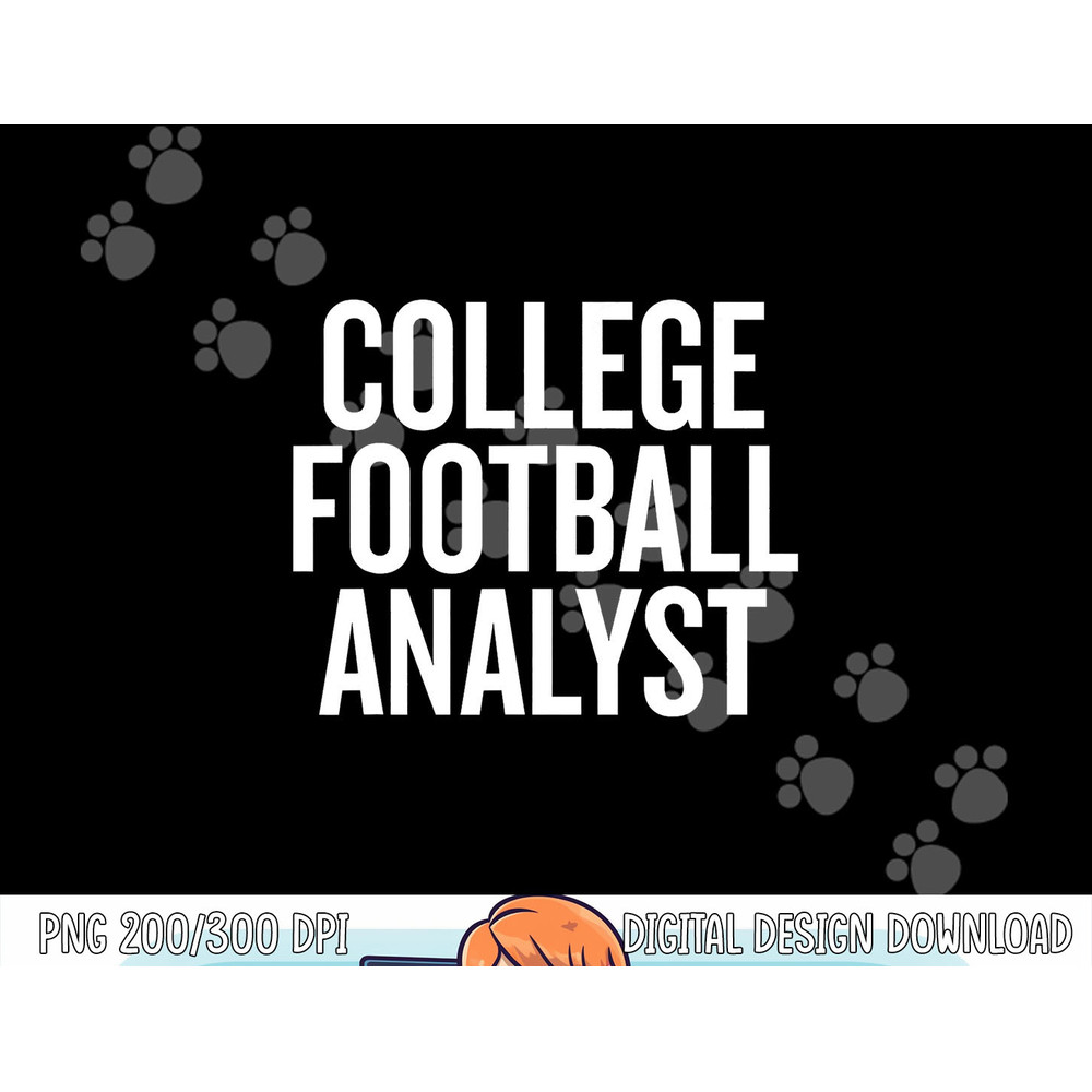 College Football Analyst Football Fan T png, sublimation copy.jpg