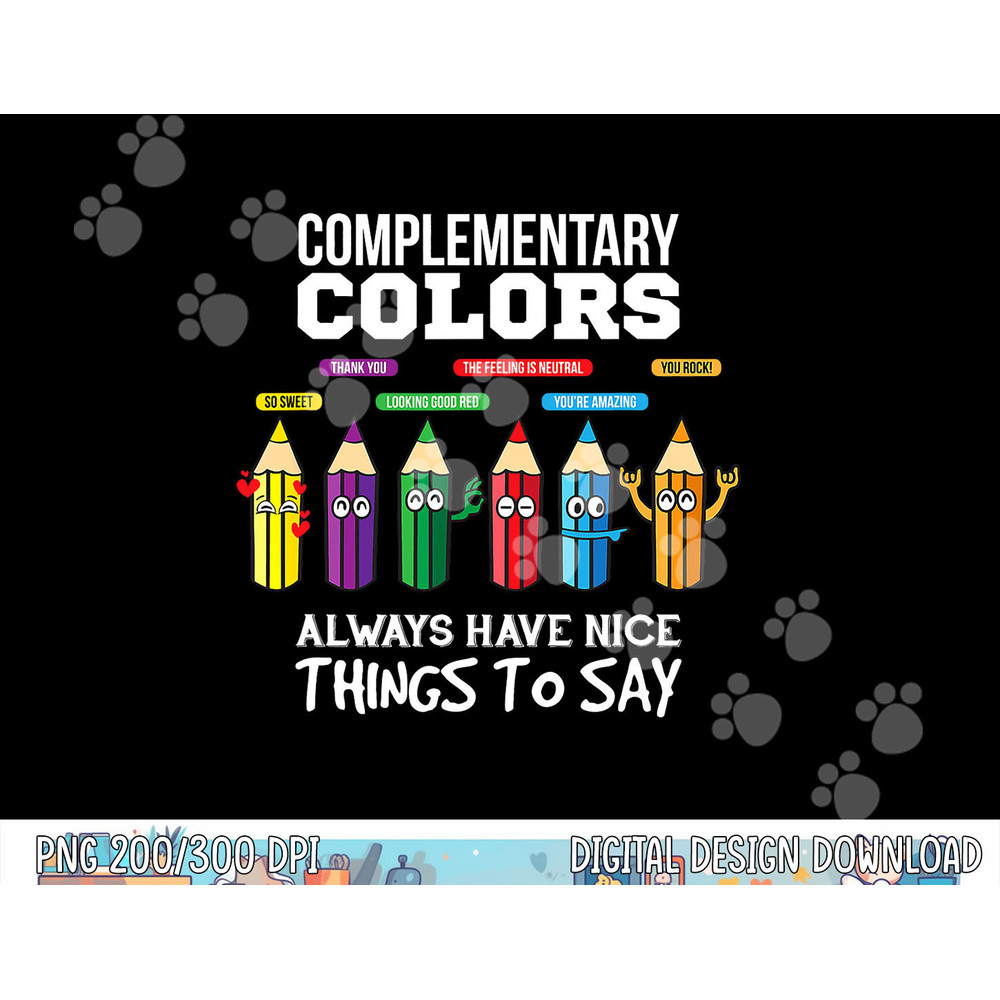 Complementary Colors Pun Artist Art Teacher  png, sublimation copy.jpg