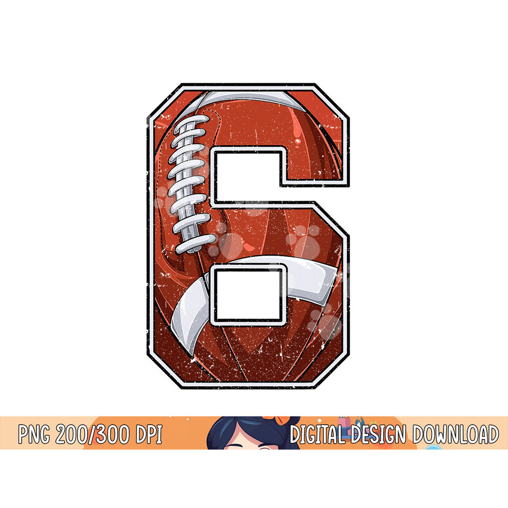 Football Sixth 6th Birthday Boy Six 6 Years Old Bday Party png, sublimation copy.jpg