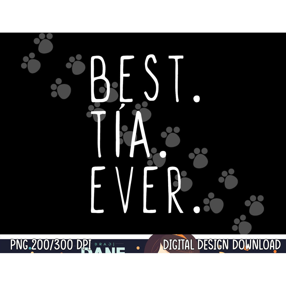 Cool Best Tia Ever Family Funny png, sublimation copy.jpg