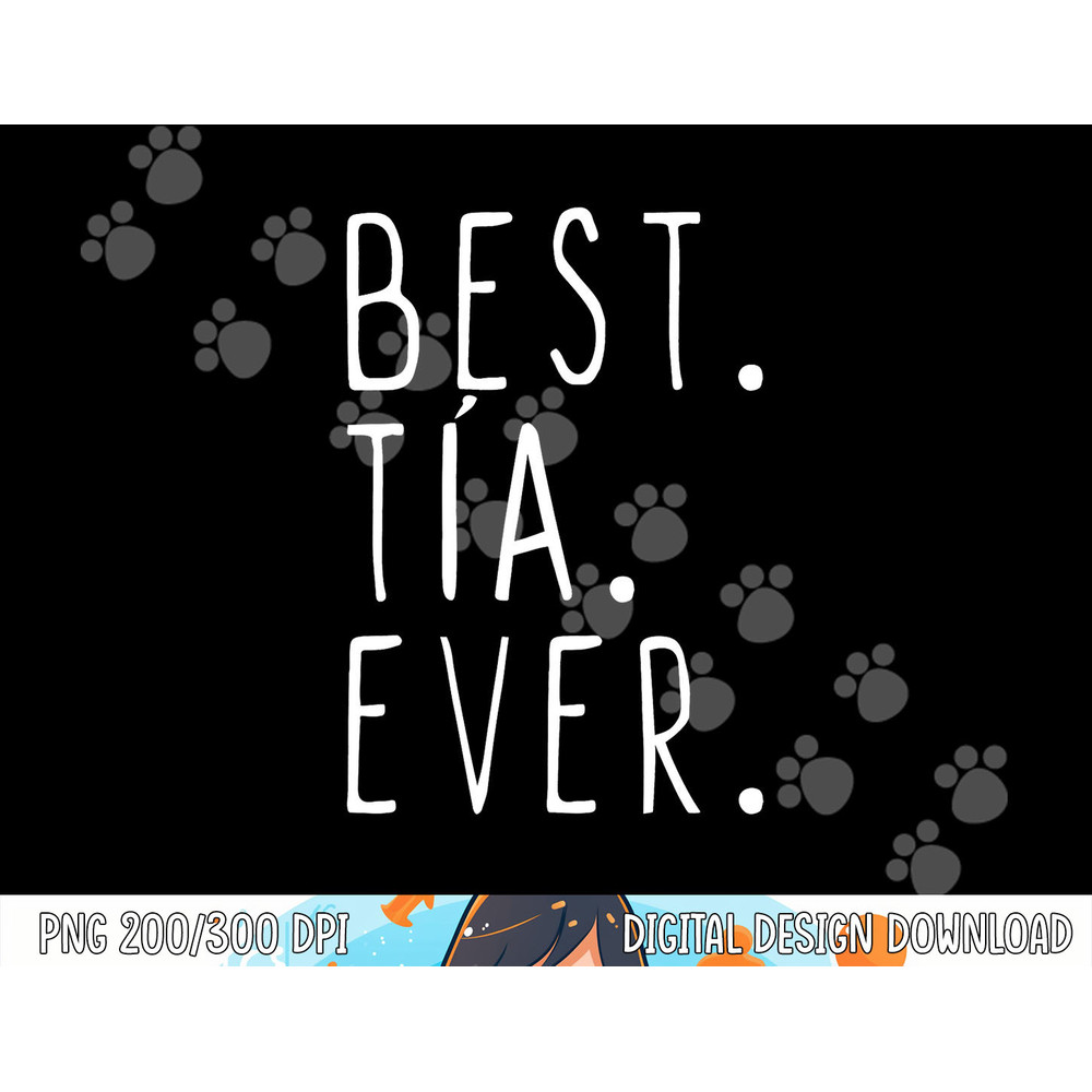 Cool Best Tia Ever Family Funny png, sublimation copy.jpg