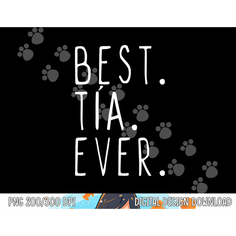 Cool Best Tia Ever Family Funny png, sublimation copy.jpg