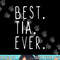 Cool Best Tia Ever Family Funny png, sublimation copy.jpg