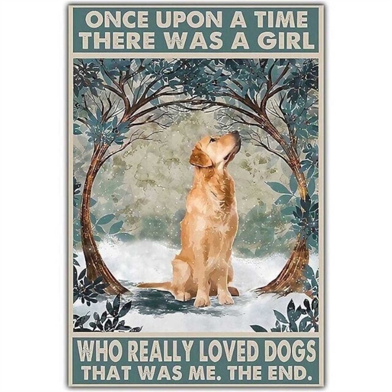 MR-187202375917-poster-once-upon-a-time-there-was-a-girl-who-really-loved-dogs-dogs.jpg