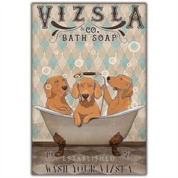 vizsla & co. bath soap wash your vizsla canvas poster print vintage retro dog breeds puppy wall art home bathroom decor