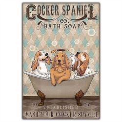 cocker spaniel & co. bath soap wash your cocker spaniel canvas poster print vintage retro wall art home bathroom decor g