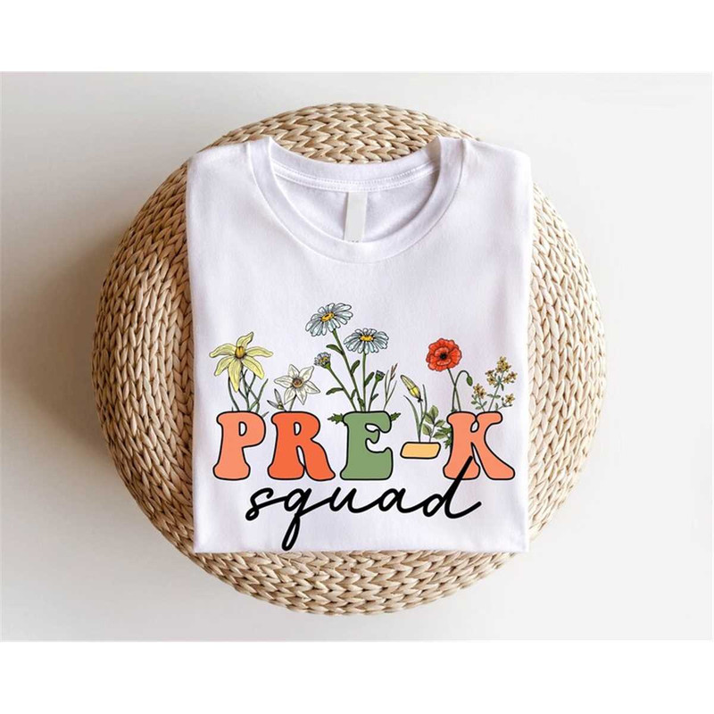 MR-187202381730-pre-k-squad-shirts-wildflowers-pre-k-teacher-shirt-preschool-image-1.jpg