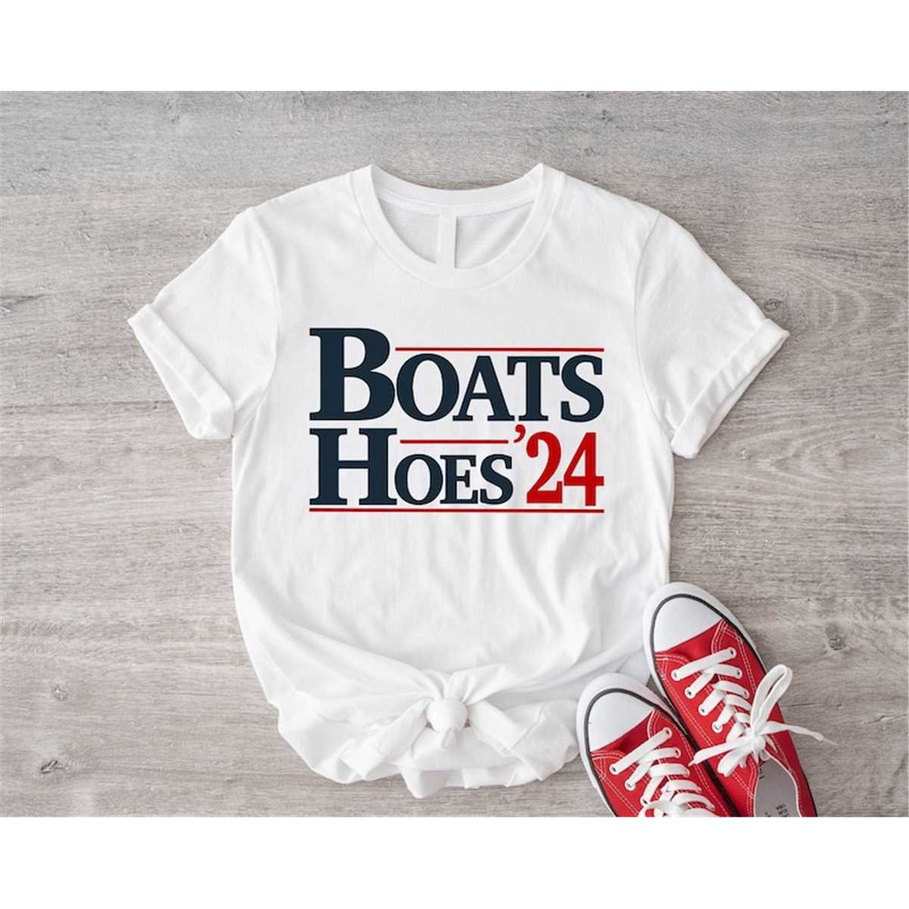 MR-18720239325-boats-and-hoes-2024-t-shirt-election-funny-shirt-fourth-of-image-1.jpg