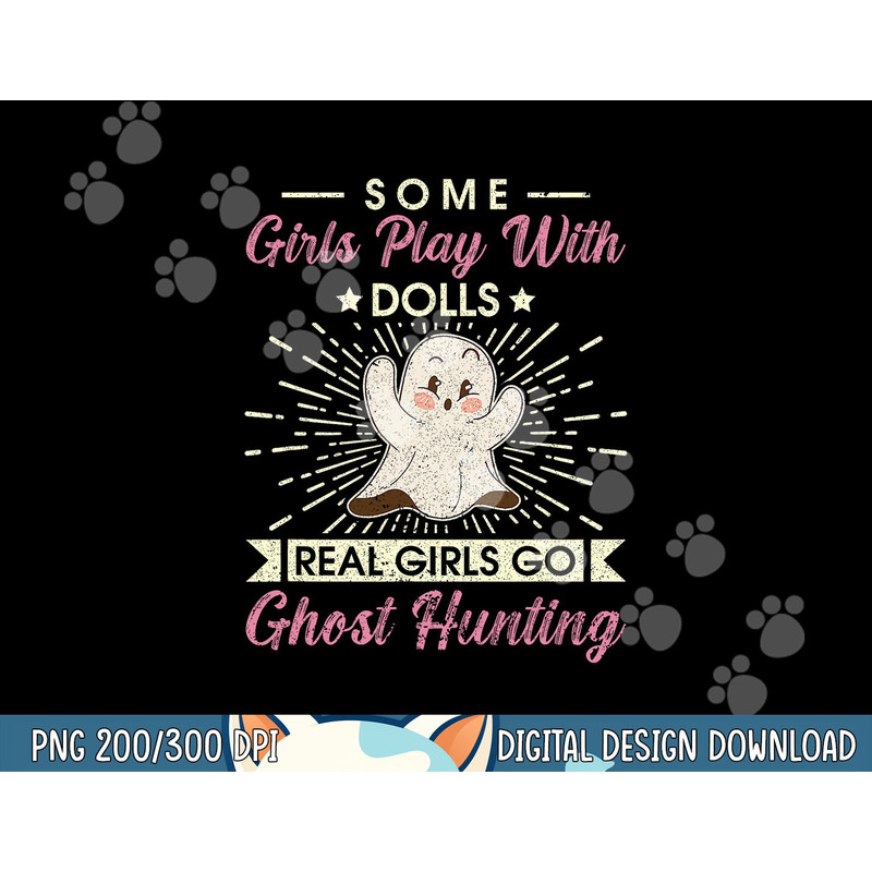 Funny Ghost Hunting Women Girls Halloween Ghost Hunter png, sublimation copy.jpg