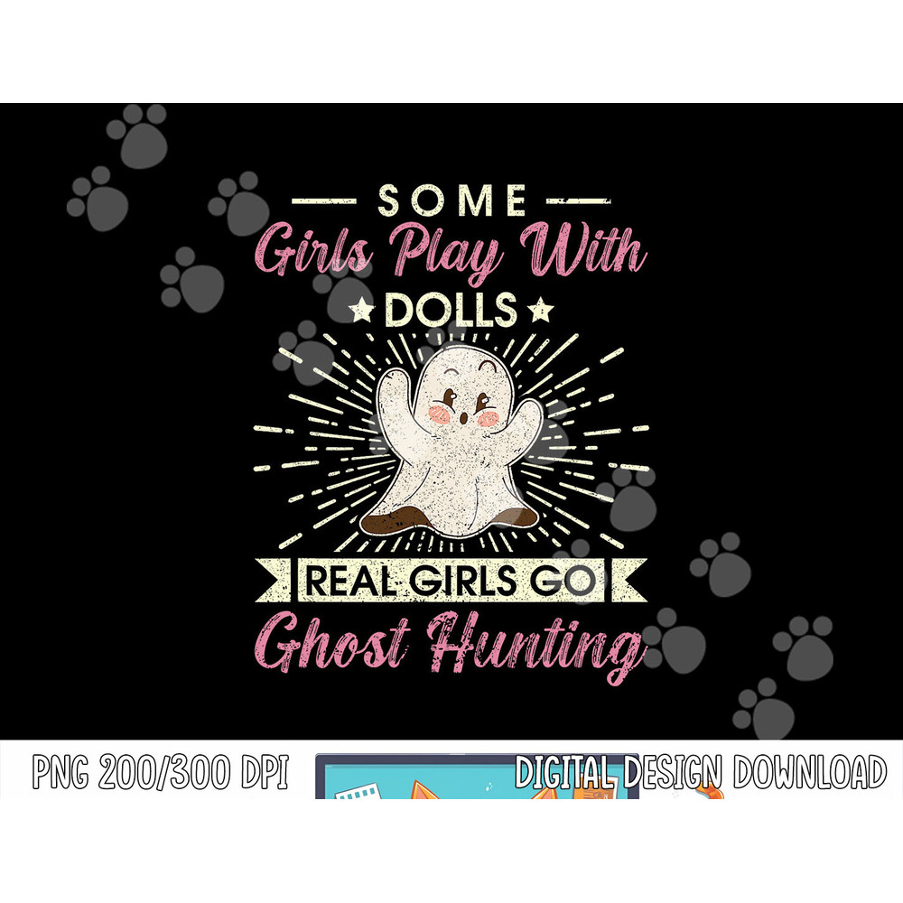Funny Ghost Hunting Women Girls Halloween Ghost Hunter png, sublimation copy.jpg