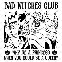 bad witches club, bad girls svg, villains wicked svg, villain gang svg