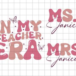 custom name in my teacher era svg, back to school svg, retro teacher life s