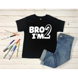 bro i'm 2 shirt, boys 2nd birthday t-shirt gifts, funny two birthday shirt, second birthday party kid shirt, 2 years old