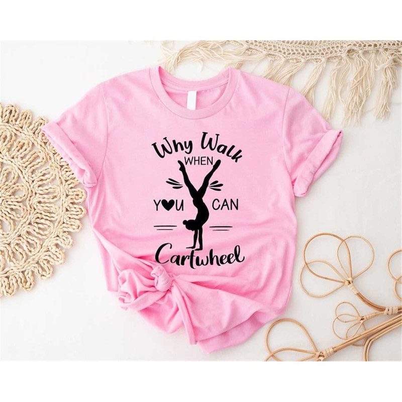 MR-187202310163-why-walk-when-you-can-cartwheel-shirt-cartwheel-tumbling-image-1.jpg