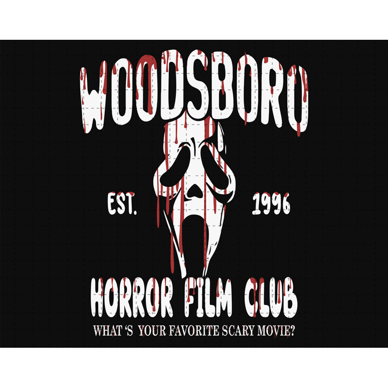 Woodsboroo SVG, Horror Halloween Svg, Horror Film Club Svg, Horror Characters Svg, Spooky Svg, Trick Or Treat Svg, Boo Svg, Digital Download - 1.jpg