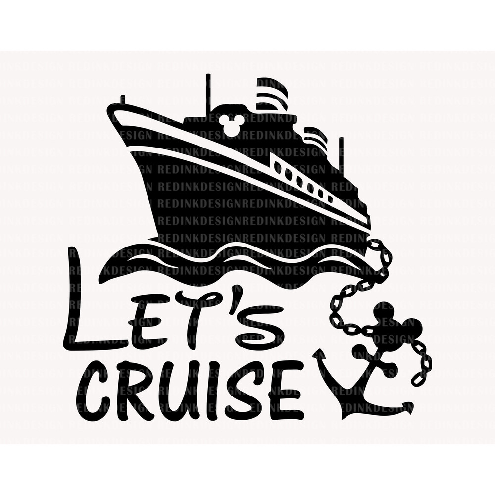 Let's Cruise Svg, Cruise Trip Svg, Family Vacation Svg, Magical Kingdom Svg, Cruise Ship Svg, Vacay Mode Svg, Family Vacation Shirt - 1.jpg