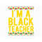 MR-1872023105957-im-a-black-teacher-svg-black-history-month-svg-black-image-1.jpg
