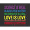 MR-1872023112255-kindness-is-everything-science-is-real-love-is-love-black-image-1.jpg