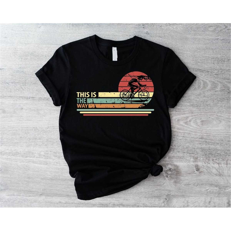 MR-1872023114139-this-is-the-way-cyclist-shirt-vintage-cycling-t-shirt-image-1.jpg