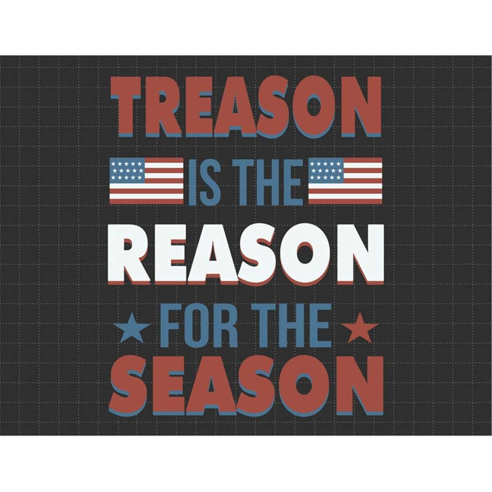 MR-1872023115523-treason-is-the-reason-for-the-season-svg-1776-svg-american-image-1.jpg