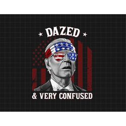 funny dazed and very confused 4th of july 2022, american patriotic, the fourth of july, png files for sublimation
