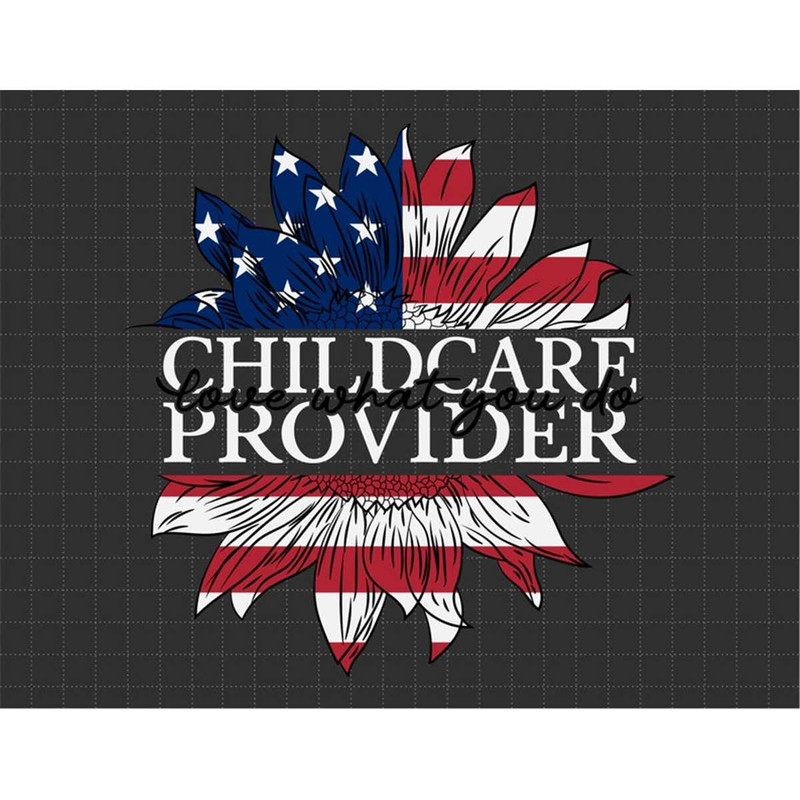 MR-1872023124019-4th-of-july-childcare-provider-svg-love-what-you-do-american-image-1.jpg