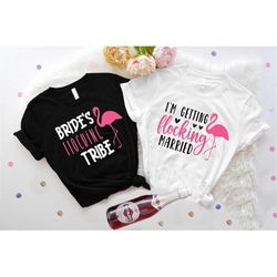flamingo bachelorette shirts, brides flocking tribe shirt, i'm the flocking married, let's get flocked up tank,miami bac