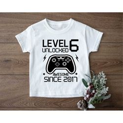 6th birthday shirt, level unlocked awesome since 2017 birthday shirt, kid gamer six birthday tee,funny boys girls sixth
