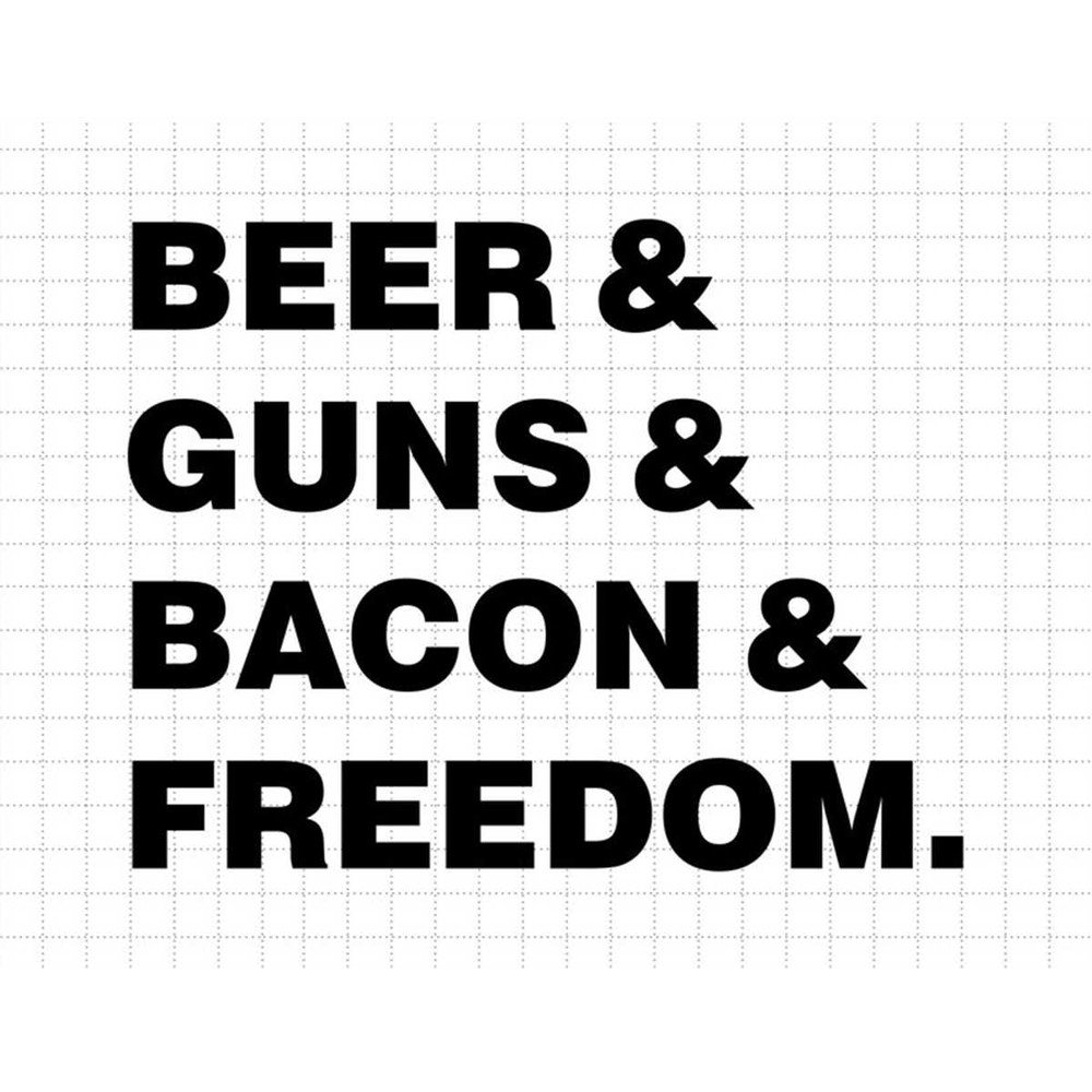 MR-1872023125839-beer-bacon-guns-and-freedom-4th-of-july-svg-independence-day-image-1.jpg