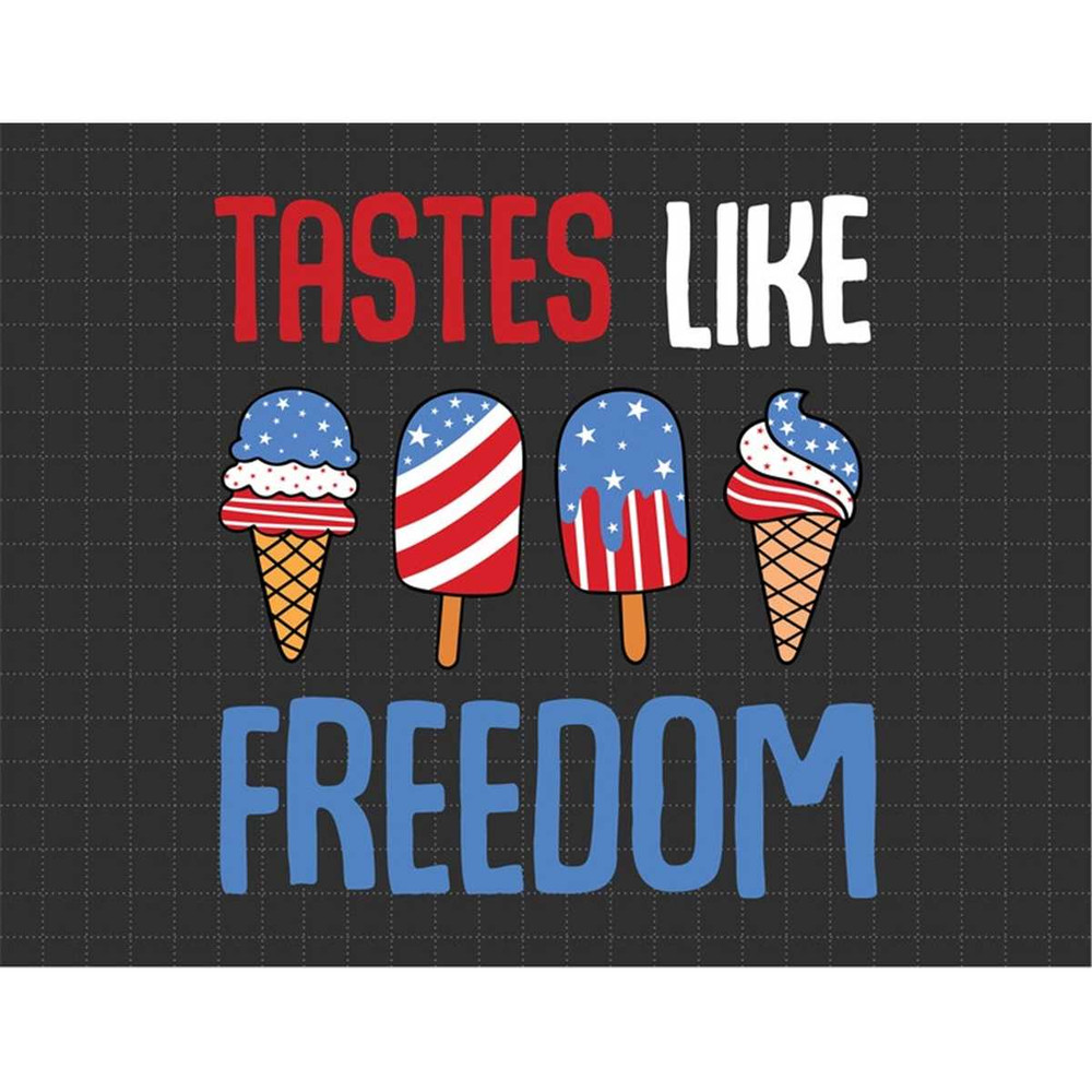 MR-1872023132715-tastes-like-freedom-patriotic-ice-cream-popsicle-svg-image-1.jpg