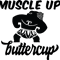 muscle up buttercup.png