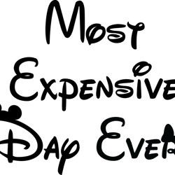 most expensive day ever svg, disney svg, disney castle svg, mickey minnie, disney magic svg, disney svg file for cricut