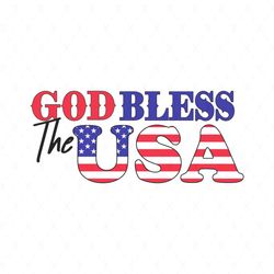 God Bless The Usa Svg, Independence Day Svg, 4th Of July Png, 4th Of July, Red And White Svg, 4th Of July Svg, America S