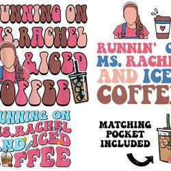running on ms. rachel and iced coffee png, mother day png, funny mama png