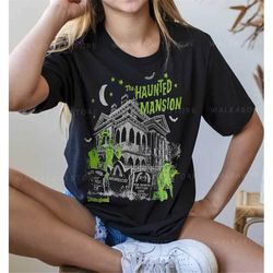 The Haunted Mansion Tshirt Sweatshirt, Vintage Halloween Shirt, Halloweem Party Tee, Halloween Gift, Gift For Her