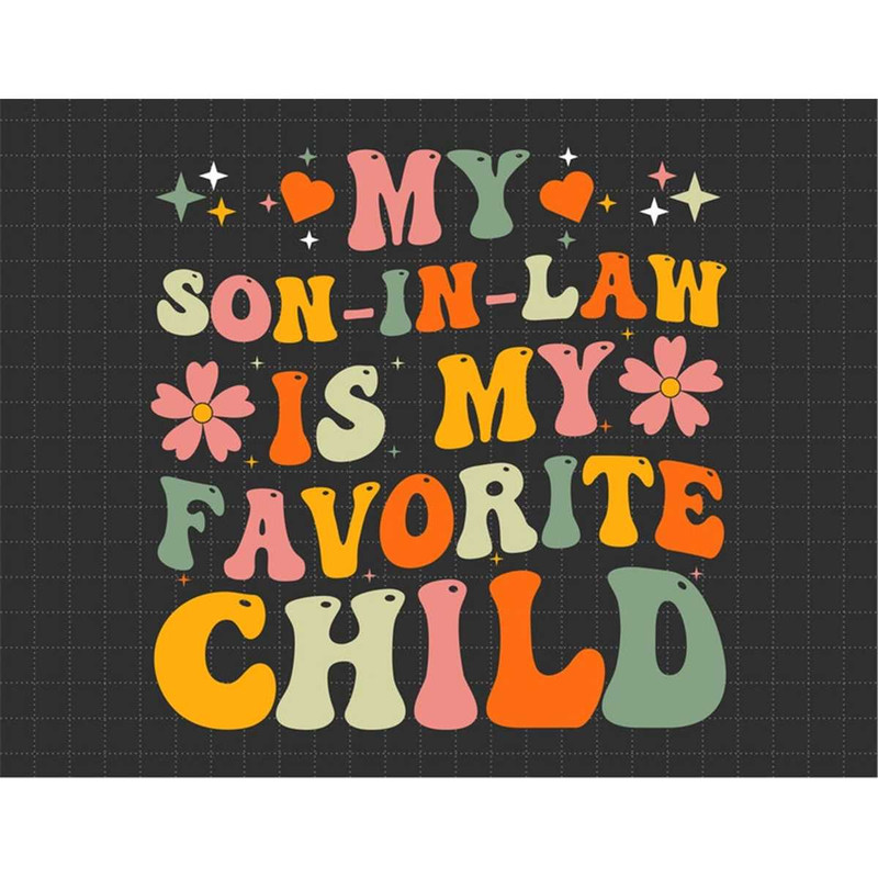 MR-1872023151757-my-son-in-law-is-my-favorite-child-svg-funny-son-svg-gift-image-1.jpg